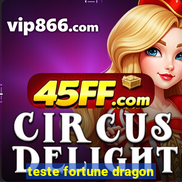 teste fortune dragon